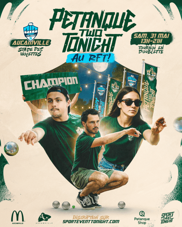 PÉTANQUE TWO TONIGHT – DOUBLETTE – RUGBY FIVE TONIGHT