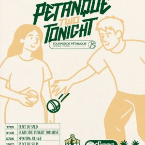 Pétanque Two Tonight - Doublette - Place du Salin